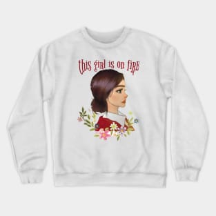 This girl is on fire 🔥 Crewneck Sweatshirt